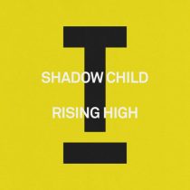Shadow Child – Rising High