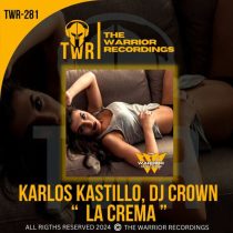Karlos Kastillo & DJ Crown – La Crema