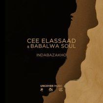 Cee ElAssaad & Babalwa Soul – Indabazakho