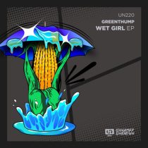 GreenThump – Wet Girl
