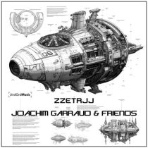 Joachim Garraud – Joachim Garraud & Friends – ZZETRJJ