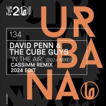 David Penn & The Cube Guys – In The Air (2024 mixes)