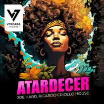 Joe Hard & Ricardo Criollo House – Atardecer
