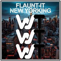 Flaunt-It – New Yorking
