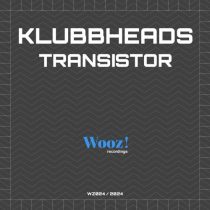 Klubbheads – Transistor