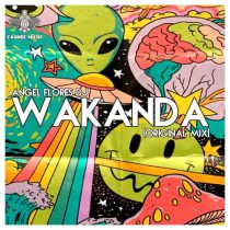 Angel Flores Dj – Wakanda (Original Mix)