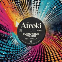 Aviella & Afroki – Everything You Do (Extended Mix)