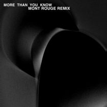 Axwell /\ Ingrosso – More Than You Know (Mont Rouge Remix)
