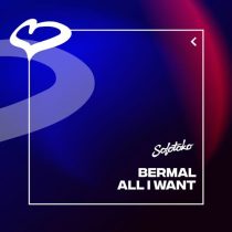 Bermal – All I Want (Extended Mix)