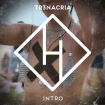 TR3NACRIA – Intro (Extended Mix)