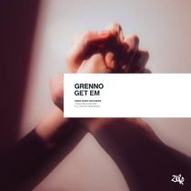 Grenno – Get Em