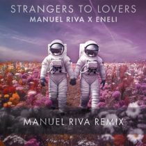 Manuel Riva & Eneli – Strangers To Lovers