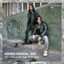 JIGI & ASHER SWISSA – Killing For The Feeling