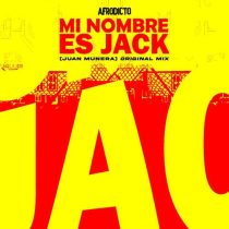 Juan Munera – Mi Nombre Es Jack (Original Mix)