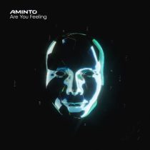 AMINTO – Are You Feeling
