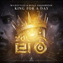 Wildstylez & Niels Geusebroek – King For A Day