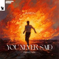 Cerf, Mitiska & Jaren, Jaren – You Never Said – Piano Mix