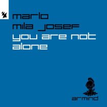 MaRLo & Mila Josef – You Are Not Alone
