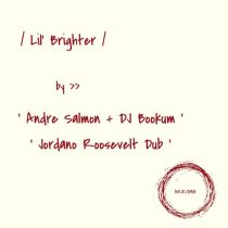 Andre Salmon & DJ Bookum – Lil’ Brighter