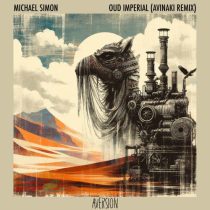 Michael Simon – Oud Imperial (Avinaki Remix)