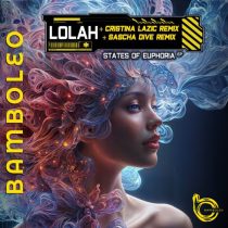 Lolah – States Of Euphoria EP