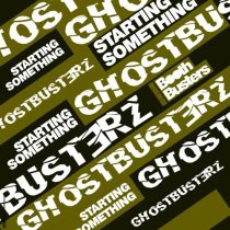 Ghostbusterz – Starting Something