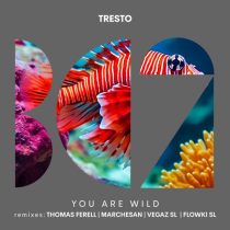 TRESTO – You Are Wild