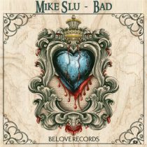 Mike Slu – Bad