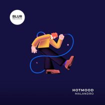 Hotmood – Malandro