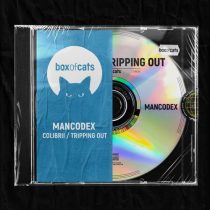 Mancodex – Colibrii / Tripping Out (Extended Mix)