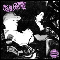 4K & Conni – Look For Me