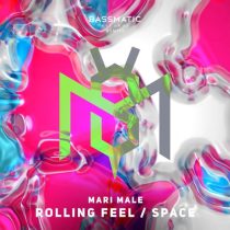 Mari MaLe – Rolling Feels / Space