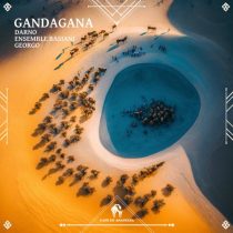 Cafe De Anatolia, DARNO, Georgo & Basiani Ensemble – Gandagana