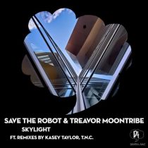 Save The Robot & Treavor Moontribe – Skylight