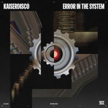 Kaiserdisco – Error in the System