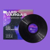 Luis Vargas – Marungueo EP