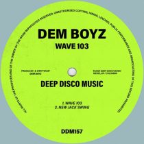 Dem Boyz – Wave 103