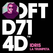 IDRIS – La Trumpeta – Extended Mix
