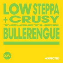 Low Steppa & Crusy – Bullerengue – Extended Mix