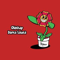 Oldchap – Dança Louça