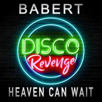 Babert – Heaven Can Wait