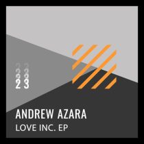 Andrew Azara – Love Inc. Ep