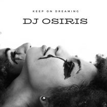 Dj Osiris – Keep on Dreaming – Extended Mix