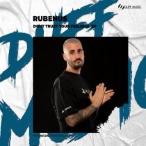 Rubenus – Dont Trust Your Feelings