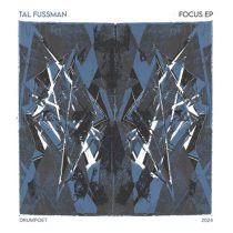 Tal Fussman – Focus – EP