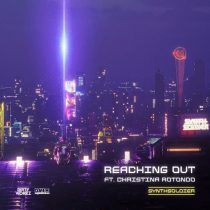 Synthsoldier & Christina Rotondo – Reaching Out
