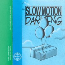 Slow Motion – Darling