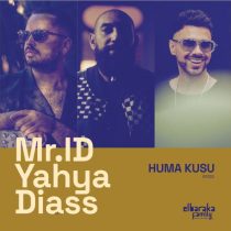 Yahya, Diass & Mr. ID – Huma Kusu