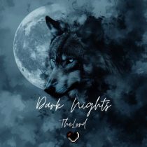TheLord – Dark Nights