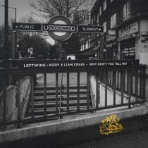 Leftwing : Kody & Liam Craig – Why Don’t You Tell Me?